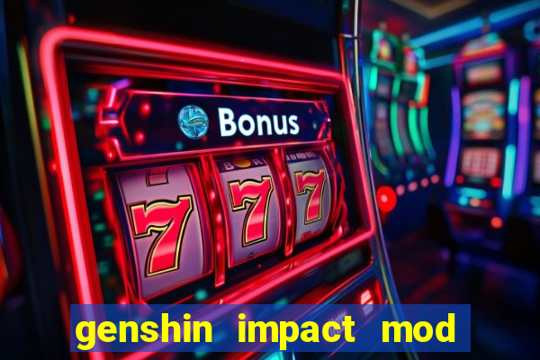 genshin impact mod menu 2024